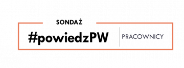 Logotyp sondazu #powiedzPW dla osób pracujących