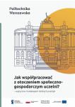 Okładka publikacji "Jak współpracować z otoczeniem społeczno-gospodarczym uczelni?"