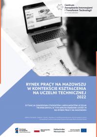 Okładka raportu "Sytuacja zawodowa studentów i absolwentów uczelni technicznych, w tym wpływ pandemii COVID-19 na rynek pracy na Mazowszu"